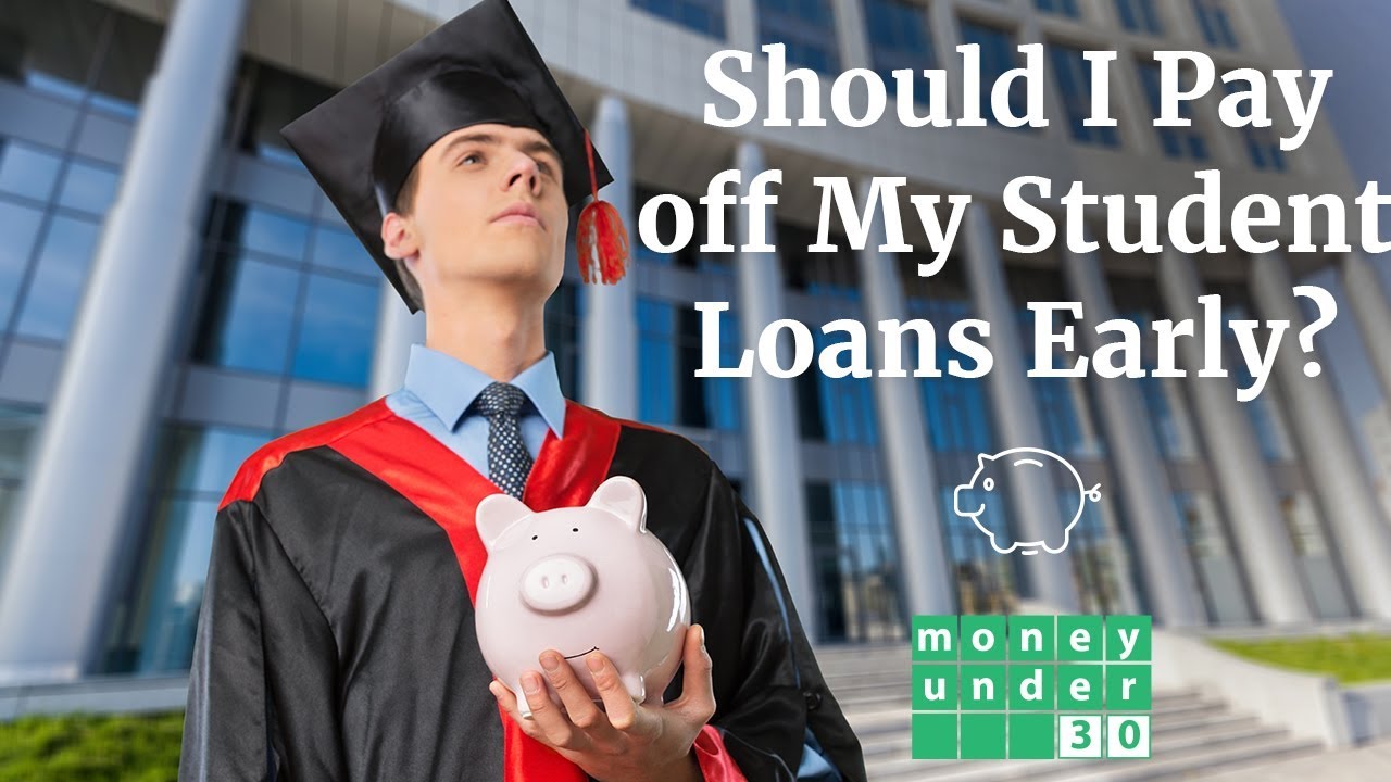 Should you pay student loans off early